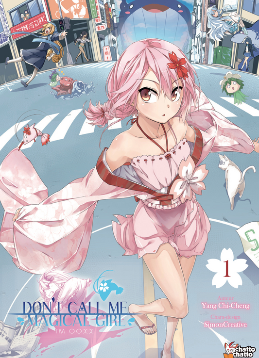 DON'T CALL ME MAGICAL GIRL I'M OOXX Tome 1